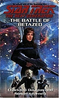The Battle of Betazed (Star Trek Next Generation (Unnumbered)) (Paperback)