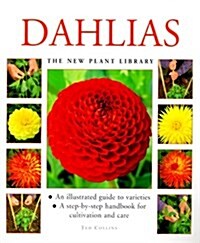 Dahlias (The New Plant Library) (Paperback)