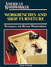 Workbenches and Shop Furniture (Workshop Companion) (Paperback)