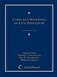 Cases and Materials on Civil Procedure (Loose-Leaf version) (Ring-bound, 6th)