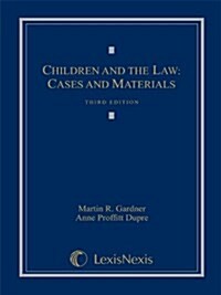 Children and the Law (Loose-leaf version) (Ring-bound, 3rd)
