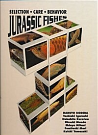 Jurassic Fishes: Selection - Care - Behavior (Paperback)