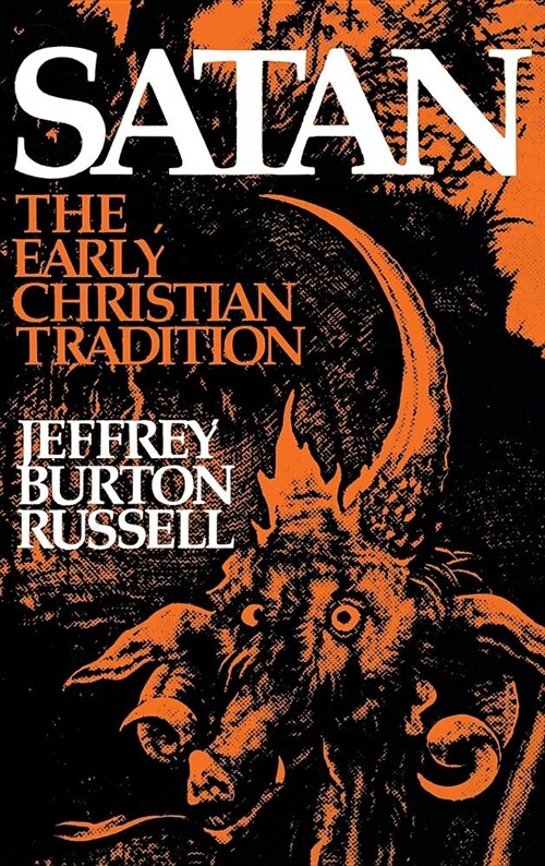Satan: The Early Christian Tradition (Hardcover)