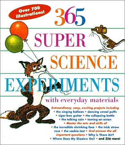 365 Super Science Experiments: With Everyday Materials (Paperback)