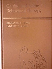 Canine and Feline Behavioral Therapy (Paperback, 1St Edition)