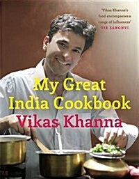 My Great India Cookbook (Hardcover, 2012)