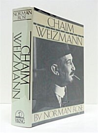 Chaim Weizmann: A Biography (Hardcover, 1ST)