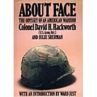 About Face: Odyssey of an American Warrior (Paperback, First Edition)