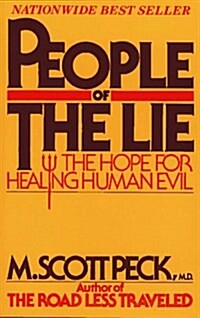 People of the Lie: The Hope for Healing Human Evil (Paperback, Reprint)