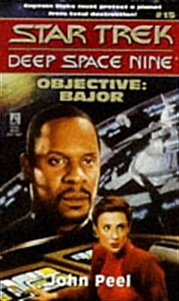 Objective: Bajor (Star Trek: Deep Space Nine) (Hardcover, First Edition)