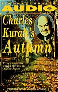 Charles Kuralts Autumn (Mass Market Paperback, Abridged)