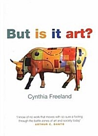 But Is It Art? (Hardcover)