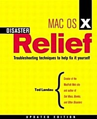 Mac OS X Disaster Relief, Updated Edition (Paperback, 1st)