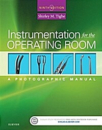 Instrumentation for the Operating Room: A Photographic Manual (Spiral, 9, Revised)