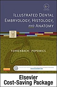 Illustrated Dental Embryology, Histology, and Anatomy - Text and Student Workbook Package (Paperback, 4)