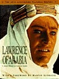 Lawrence of Arabia: The 30th Anniversary Pictorial History (Hardcover, First Edition)