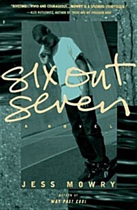 Six Out Seven: A Novel (Hardcover)