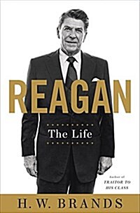 Reagan: The Life (Hardcover)