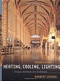 [중고] Heating, Cooling, Lighting: Design Methods for Architects (Hardcover, 2nd)