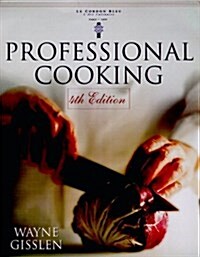 Professional Cooking, 4th Edition (Hardcover, 4th)