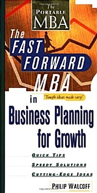 The Fast Forward MBA in Business Planning for Growth (Paperback)