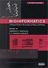 Bioinformatics: A Practical Guide to the Analysis of Genes and Proteins, Second Edition (Paperback, 2nd)
