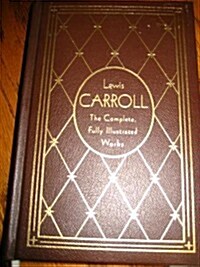 Gramercy Classics Lewis Carroll: The Complete Illustrated Works (Hardcover, 0)
