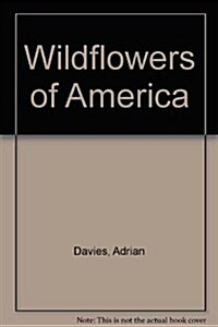 Wildflowers of America (Hardcover, First Printing)