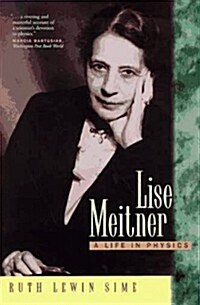 Lise Meitner: A Life in Physics (Paperback)