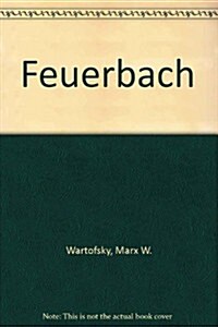 Feuerbach (Paperback, First Edition)