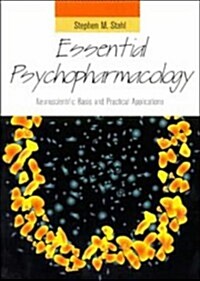 [중고] Essential Psychopharmacology: Neuroscientific Basis and Practical Applications (Essential Psychopharmacology Series) (Paperback, Pap/Cdr)