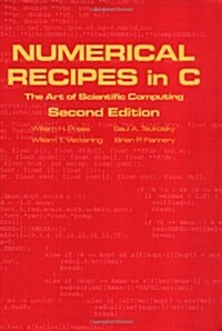 Numerical Recipes in C: The Art of Scientific Computing, Second Edition (Paperback, 2nd)