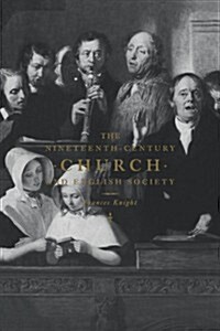 The Nineteenth-Century Church and English Society (Paperback, Revised)