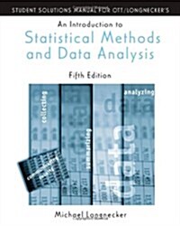 Student Solutions Manual for Introduction to Statistical Methods and Data Analysis (Paperback, 5th)