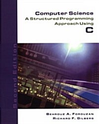 Computer Science: A Structured Programming Approach Using C (2nd Edition) (Paperback, 2nd)