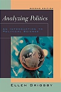 Analyzing Politics: An Introduction to Political Science (with InfoTrac) (Paperback, 2nd)