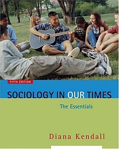 Sociology in Our Times: The Essentials (with InfoTrac) (Paperback, 5th)