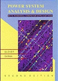 [중고] Power System Analysis and Design (Pws Series in Engineering) (Hardcover, 2nd)