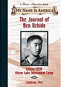 The Journal of Ben Uchida (Hardcover)