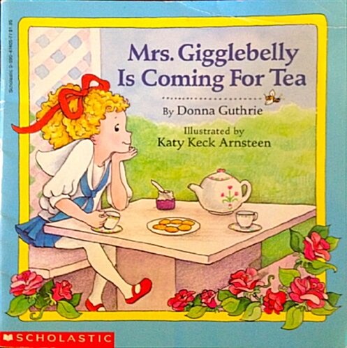 Mrs. Gigglebelly Is Coming for Tea (Paperback)