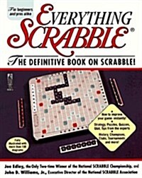 Everything Scrabble: Official National Scrabble Association a-to-Z (Paperback, 1St Edition)