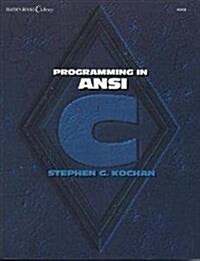 Programming in ANSI C (Hayden Books C library) (Paperback, 1st)