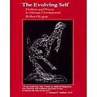 The Evolving Self: Problem and Process in Human Development (Paperback, illustrated edition)