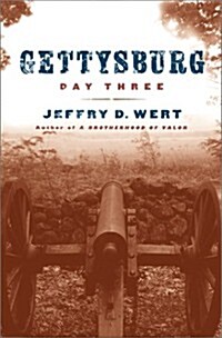 Gettysburg: Day Three (Paperback, Book Club, Deckle Edge)