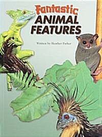 Steck-Vaughn Pair-It Books Proficiency Stage 5: Leveled Reader 6pk Fantastic Animal Features (Paperback, 1st)