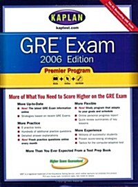 Kaplan GRE Exam 2006, Premier Program (Kaplan Gre Exam (Book & CD-Rom)) (Paperback, Bk&CD-Rom)