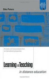 Learning and teaching in distance education : analyses and interpretations from an international perspective