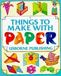 Things to Make With Paper (How to Make) (Paperback, Universal ed)