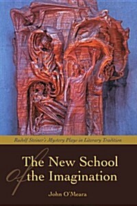 The New School of the Imagination (Paperback)