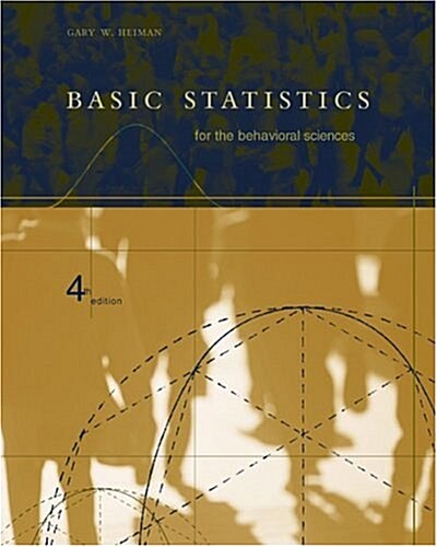 알라딘: BASIC STATISTICS FOR THE BEHAVIORAL SCIENCES 4E (Paperback, 4th)